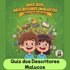 Quiz dos descritores malucos